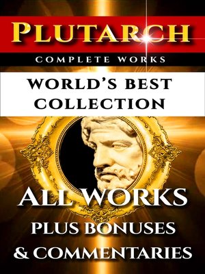 cover image of Plutarch Complete Works – World's Best Collection
